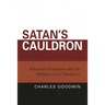 Satan's Cauldron: Religious Extremism and the Prospects for Tolerance