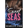Sweet Seas: Captain & the Cook - Grumpy/Sunshine, Steamy Ship Suspense.