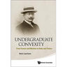 Undergraduate Convexity
