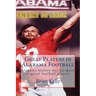 Great Players in Alabama Football: Alabama history has its share of great football players