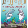 Things Are Looking Up: The Twenty-Eighth Sherman's Lagoon Collection Volume 28