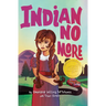 Indian No More