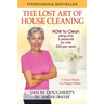 The Lost Art of House Cleaning: House Cleaning