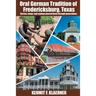 Oral German Tradition of Fredericksburg, Texas