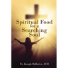 Spiritual Food for a Searching Soul