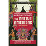 10-Minute Stories From World Mythology - The Native Americas: A Wondrous World of Travellers and Tricksters like Maui, Quetzalcoatl, and Coyote.