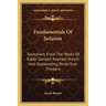 Fundamentals Of Judaism: Selections From The Works Of Rabbi Samson Raphael Hirsch And Outstanding Torah-True Thinkers