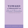 Toward a Theology of Special Education: Integrating Faith and Practice