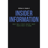 Insider Information: What Wall Street Doesn't Want Your Street to Know