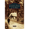 Us Forest Service Ranger Stations of the West