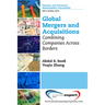 Global Mergers and Acquisitions: Combining Companies Across Borders