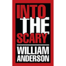 Into the Scary
