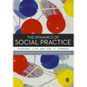 The Dynamics of Social Practice: Everyday Life and How It Changes
