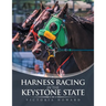 Harness Racing in the Keystone State