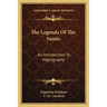 The Legends of the Saints: An Introduction to Hagiography