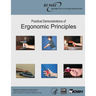 Practical Demonstrations of Ergonomic Principles