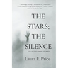 The Stars; the Silence