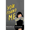 You Found Me