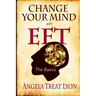 Change Your Mind with EFT: The Basics