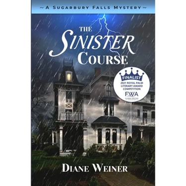 The Sinister Course: A Sugarbury Falls Mystery