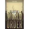 Inside the New World Order: The Plot for Global Enslavement