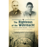 The Righteous of the Wehrmacht