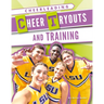 Cheer Tryouts and Training