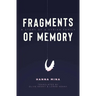 Fragments of Memory: A Story of a Syrian Family