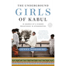 The Underground Girls of Kabul