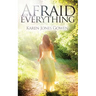 Afraid of Everything