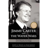 Jimmy Carter and the Water Wars: Presidential Influence and the Politics of Pork