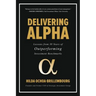 Delivering Alpha: Lessons from 30 Years of Outperforming Investment Benchmarks