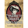 Charlotte Parker Forty-Niner