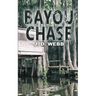 Bayou Chase