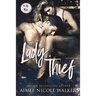 The Lady is a Thief (The Lady is Mine, #1)