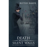 Death Behind Silent Walls
