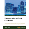 VMware Virtual SAN Cookbook