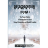 Re-Segregation: Volume I: The Power Matrix. A Masterplan for Black Group Economics and Wealth Creation
