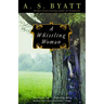 A Whistling Woman