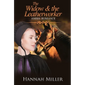 The Widow & the Leatherworker