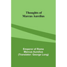 Thoughts of Marcus Aurelius