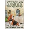 A Wedding and A Funeral in Mecklenburg: A German Travel Mystery