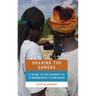 Sharing the Camera: A Guide to Collaborative Ethnographic Filmmaking