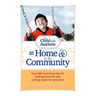 The Child with Autism at Home and in the Community: Over 600 Must-Have Tips for Making Home Life and Outings Easier for Everyone!
