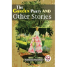 The Garden Party And Other Stories