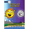 Mr Sun and Miss Moon