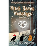 Witch Haven Weddings - part one