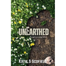 Unearthed
