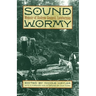 Sound Wormy: Memoir of Andrew Gennett, Lumberman