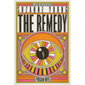 The Remedy: A Program Novel